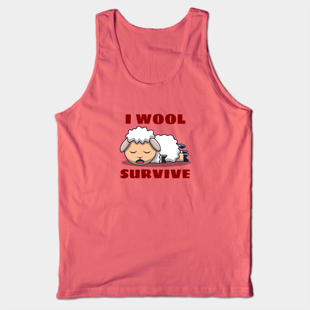 I Wool Survive | Sheep Pun Tank Top by Allthingspunny